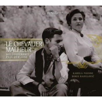 Le Chevalier Malheur - Mlodies Aprs Paul Verlaine CD