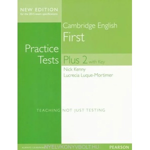Cambridge First Volume 2 Practice Tests Plus New Edition Students' Book with Key | Nick Kenny, Lucrecia Luque-Mortimer (ISBN: 9781447966227)