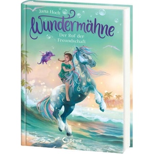Wundermähne (Band 3) - Der Ruf der Freundschaft | Marie Beschorner (ISBN: 9783743220058)
