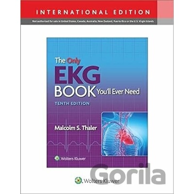 "Only EKG Book You'll Ever Need" ("Thaler Malcolm S.")