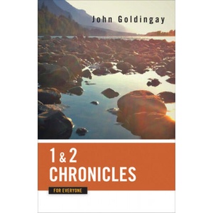1 and 2 Chronicles for Everyone | John Goldingay (ISBN: 9780664233815)