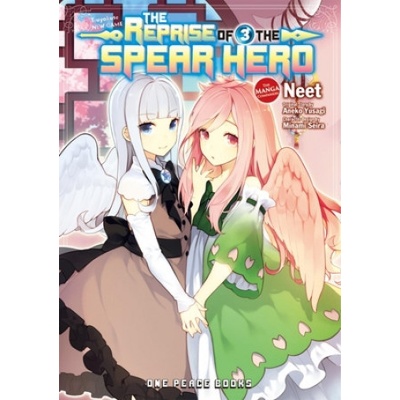 The Reprise of the Spear Hero Volume 03: The Manga Companion