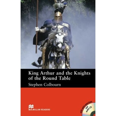 King Arthur and the Knights of the Round Table - Stephen Colbourn