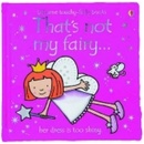 That´s Not My Fairy Touchy-Feely Board Books - F. Watt