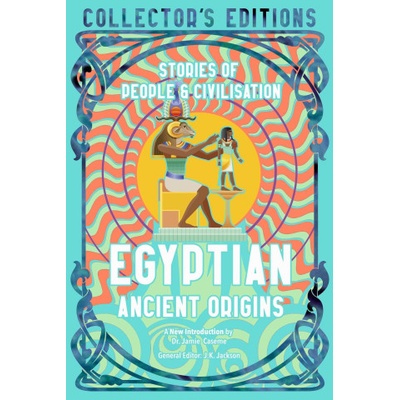Egyptian Ancient Origins: The Story of Civilisation