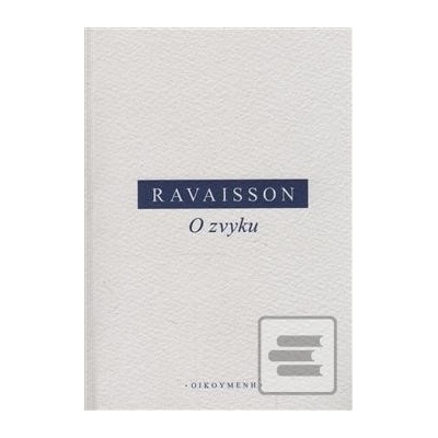 O zvyku - Félix Ravaisson