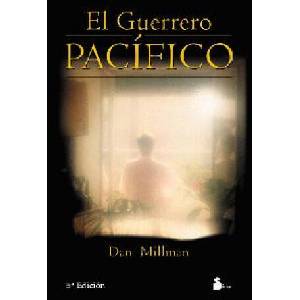 El guerrero pacífico | Dan Millman (ISBN: 9788478083695)