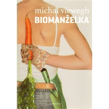 Biomanželka Michal Viewegh