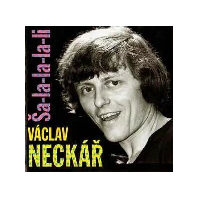 Václav Neckář - Ša-la-la-la-li pošetka CD