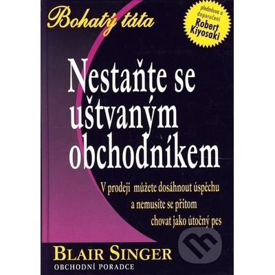 Nestaňte se uštvaným obchodníkem - Blair Singer