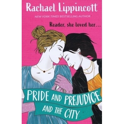 Pride and Prejudice and the City