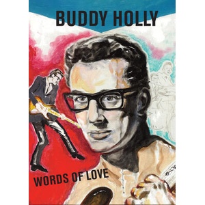 Words of Love: Buddy Holly | The Buddy Holly Educational Foundation (ISBN: 9781905662982)