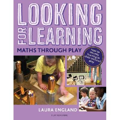 Looking for Learning: Maths through Play - England Laura
