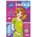 Vyrob trendové tričká – Cool