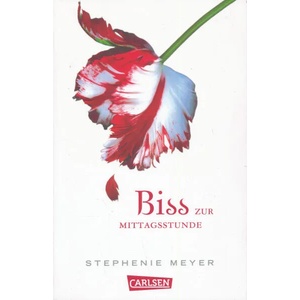 Biss zur Mittagsstunde (Bella und Edward 2) | Sylke Hachmeister (ISBN: 9783551319722)