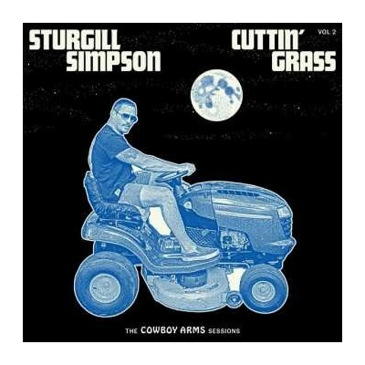 Sturgill Simpson - Cuttin' Grass - Vol. 2 (The Cowboy Arms Sessions) LP