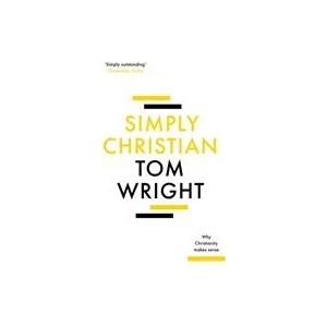 Simply Christian | Tom Wright (ISBN: 9780281086719)