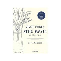 Život podle Zero Waste za třicet dní