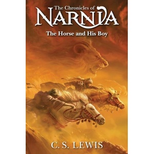 The Horse and His Boy | C. S. Lewis (ISBN: 9780008752064)