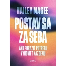 Postav sa za seba - Hailey Magee