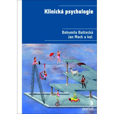 Klinická psychologie - Bohumila Baštecká