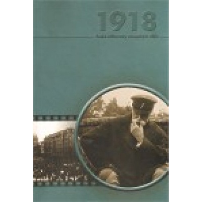 1918: Model komplexního transformačního procesu?