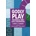 Godly Play in Middle and Late Childhood | Jerome W. Berryman, Heather Ingersoll