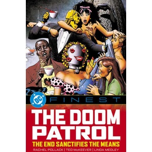 DC Finest: Doom Patrol: The End Sacrifices the Means (ISBN: 9781799509318)