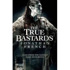 The True Bastards (ISBN: 9780356511665)
