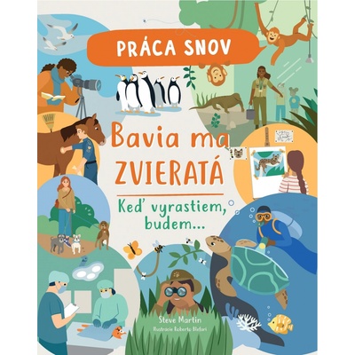 Práca snov / Bavia ma zvieratá