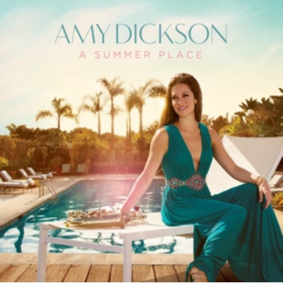 DICKSON AMY: A SUMMER PLACE CD