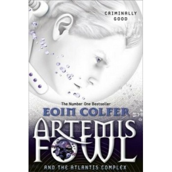 Artemis Fowl and the Atlantis Complex - Eoin Colfer