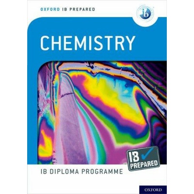 Oxford IB Diploma Programme: IB Prepared: Chemistry Bylikin SergeyMixed media product