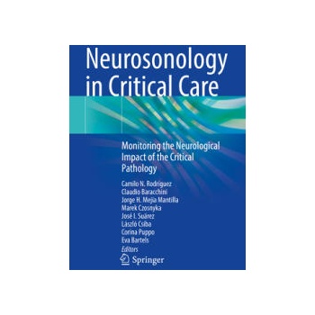 Image 1 of Neurosonology in Critical Care | Camilo N. Rodríguez, Claudio Baracchini, Jorge H. Mejia-Mantilla, Marek Czosnyka, Jose I Suarez, László Csiba, Corina Puppo, Eva Bartels