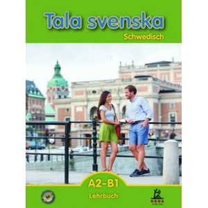 Tala svenska A2-B1 | Erbrou Olga Guttke, Stefan Guttke (ISBN: 9783933119056)