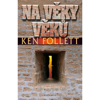 Na věky věků - Ken Follett