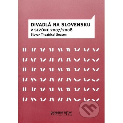 Divadlá na Slovensku v sezóne 2007/2008 Oleg Dlouhý