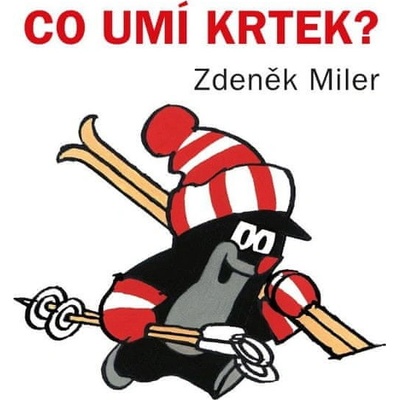 Co umí Krtek?