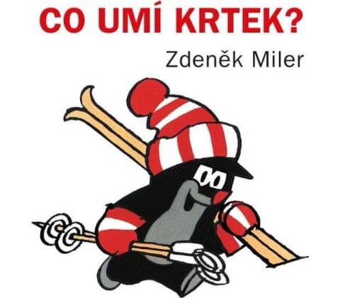 Co umí Krtek?