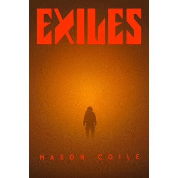 Mason Coile - Exiles