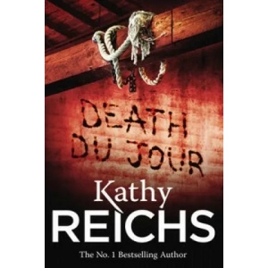 Death Du Jour | Kathy Reichs (2011)