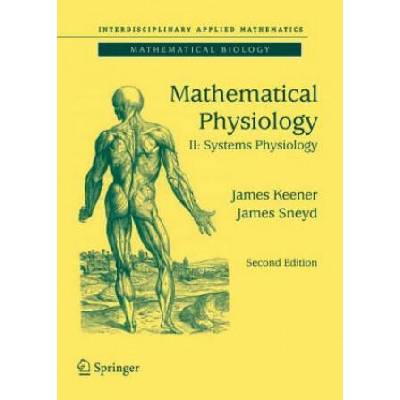 Mathematical Physiology | James Keener, James Sneyd