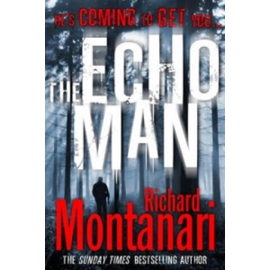 Echo Man | Richard Montanari (ISBN: 9780099524786)