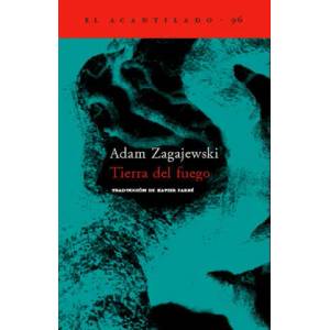 Tierra de fuego | Adam Zagajewski, Xavier Farré i Vidal (ISBN: 9788496136731)