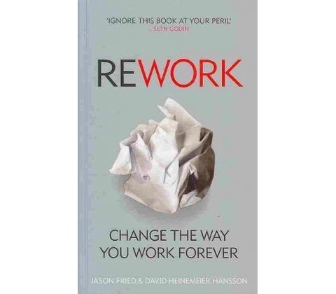 ReWork - Jason Fried