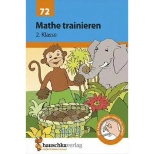 Übungsheft 2. Klasse - Mathe trainieren | Helena Heiß, Gisela Specht (ISBN: 9783881000727)