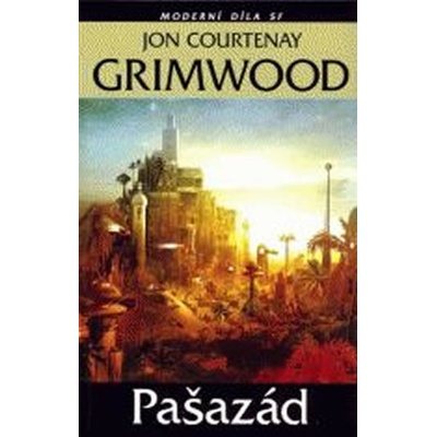 Pašazád - Courtenay Grimwood Jon