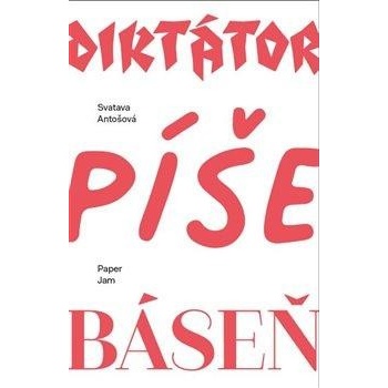 Diktátor píše báseň
