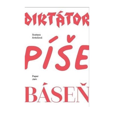 Diktátor píše báseň