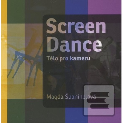 Screen Dance - Magda Španihelová